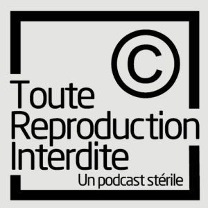 Toute reproduction interdite - Podcast sur la vasectomie